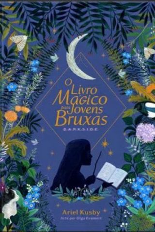 O Livro Mágico para Jovens Bruxas (Caveirinha #1) - Ariel Kusby