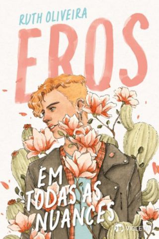 EROS: Em todas as nuances - Ruth Oliveira
