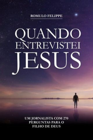 Capa: Quando Entrevistei Jesus