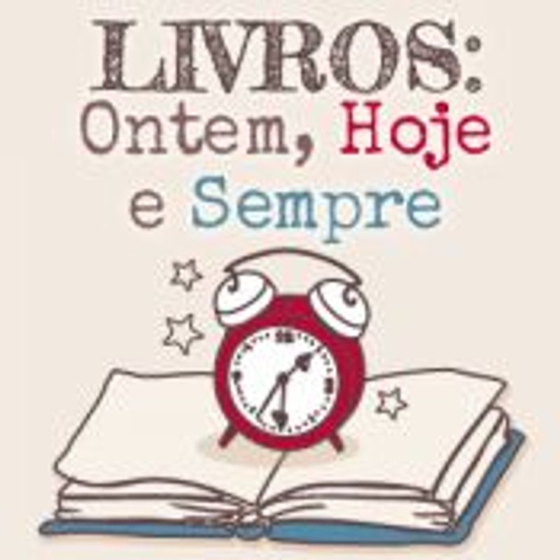 Livros: Ontem, Hoje e Sempre picture