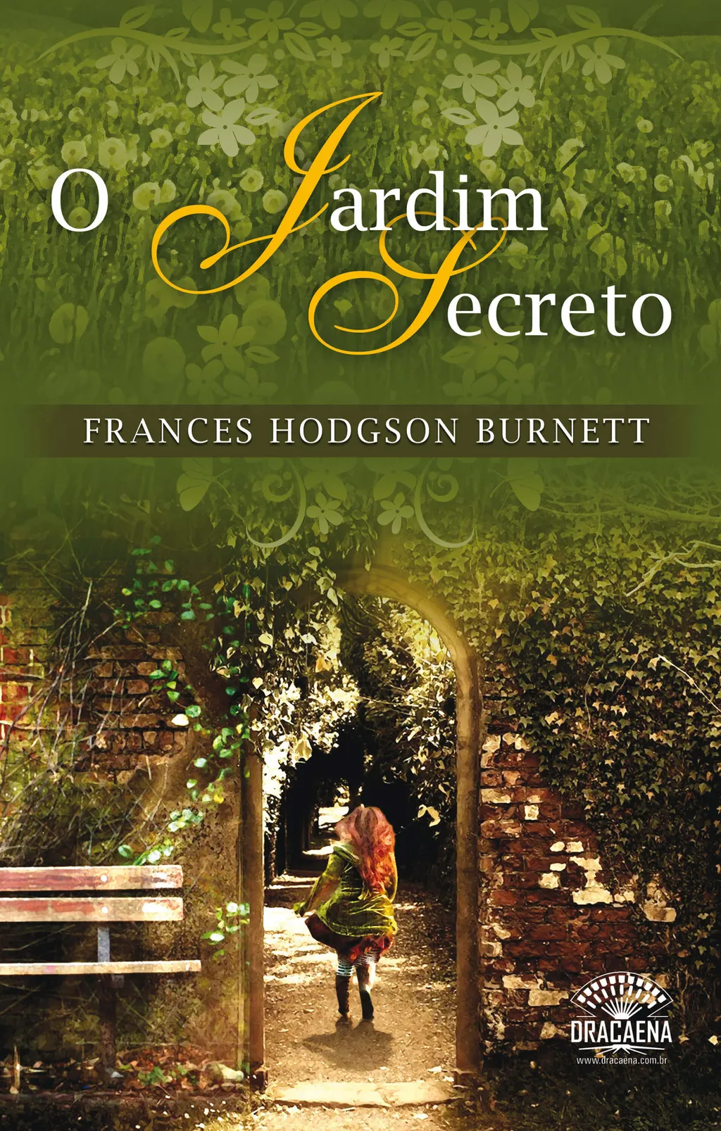  O Jardim Secreto: 9788516090753: Frances Hodgson